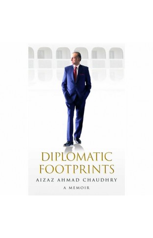 Diplomatic Footprints: A Memoir